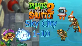 Scuffed Sky City | PvZ 2 Shuttle