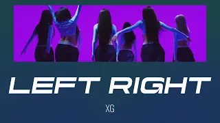 ［LEFT RIGHT］XG 日本語訳