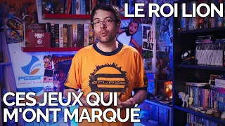 Ces Jeux qui m'ont marqué - Le Roi Lion (MD)