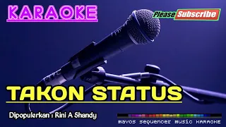 TAKON STATUS -Rini A Shandy- KARAOKE