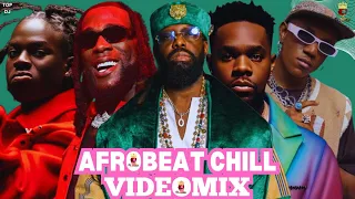 BEST CHILLING AFROBEAT VIDEO MIX 2024 /AFROBEAT 2024 | BEST OF 2024 NAIJA CHILLING MIX #patoranking