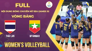 Full | Thailand vs Myanmar | Women's Volleyball - SEA Games 32