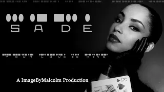 Sade ft Tupac Shakur - (R.E.M.I.X.) Sounds Of ImageByMalcolm