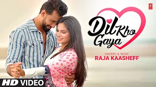 Dil Kho Gaya - Raja Kaasheff | Sharmin Sathi | Sadaf | Rubayyat Jahan | New Video Song 2023