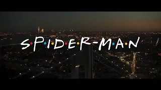 Spider Man Homecoming parody (Friends opening)