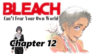 BLEACH Can't Fear Your Own World [Chapter 12] -fandub-