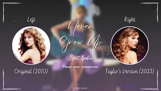 Taylor Swift - Never Grow Up (Original vs. Taylor's Version Split Audio / Comparison)