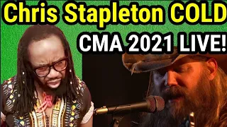 Wow! First time hearing CHRIS STAPLETON - COLD LIVE 2021 CMA REACTION