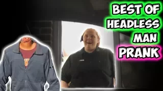 Best of Headless Man Prank!!!