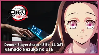 Demon Slayer Season 3 Ep.11 OST - "Kamado Nezuko no Uta" - Piano Cover / Go Shiina