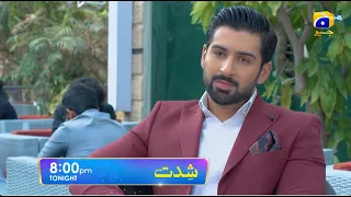 Shiddat Episode 30 Promo | Tonight at 8:00 PM only on Har Pal Geo