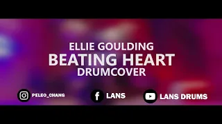 Ellie Goulding - Beating Heart [DRUM COVER]