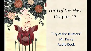 Lord of the Flies, Chapter 12 Audio