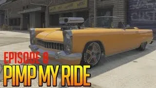 GTA V | Pimp my Ride | Episode 8 | 'A Classic!'