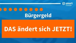 Bürgergeld: DAS ändert sich JETZT!