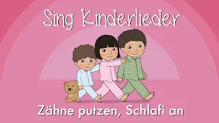 Zähne putzen, Schlafi an - Kinderlieder zum Mitsingen | Zahnputzlied | Sing Kinderlieder