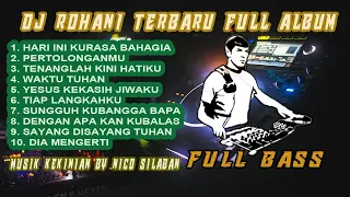 FULL ALBUM - DJ Remix Lagu Rohani Terbaru 2021 (FULL BASS)