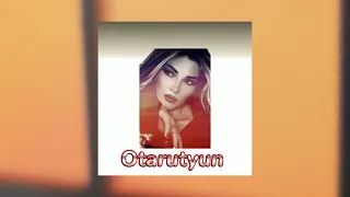 Otarutyun - Seda Hovhannisyan   ( Prod RG Hakob )