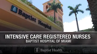 ICU Registered Nurses at Baptist Hospital of Miami