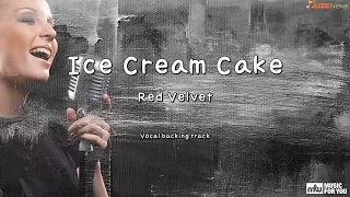 Ice Cream Cake - Red Velvet (Instrumental & Lyrics)