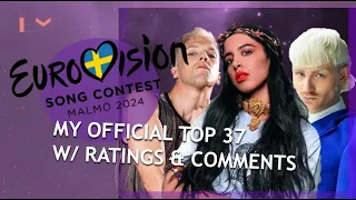 EUROVISION 2024: MY TOP 37 [With Ratings & Comments] Before The Show // From The Netherlands