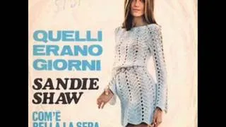 Sandie Shaw -  Quelli erano giorni ( Those were the days  di  Mary Hopkin )