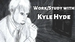 Work, Study with Kyle Hyde ( breaks + soft music ) ~ almost 1 h