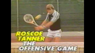 Roscoe Tanner: the offensive game (Jack Kramer tennis lessons)