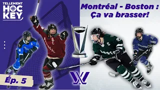 LPHF : Une série robuste attend Montréal contre Boston | Tellement Hockey
