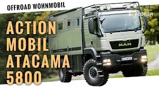 Action Mobil Atacama: Relaunch des beliebten Premium-Expeditions-Lkw (Probefahrt)