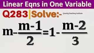 Q283 | Solve m-(m-1)/2=1-(m-2)/3 | m - m-1 by 2 = 1 - m-2 by 3