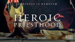 Heroic Priesthood