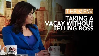 Lying To Boss About Secret Trip? | The View