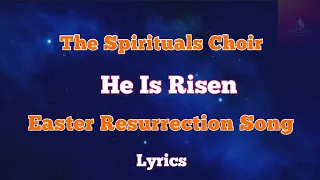 He is Risen |Easter Resurrection Song #thespirituals