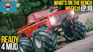 What's on the Bench Weekly Ep10 - TRX4 HIGH TRAIL MUD TRUCK!