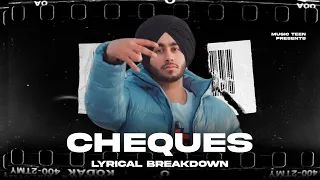 Cheques shubh lyrics breakdown with translation | cheques lyrical | still Rollin album