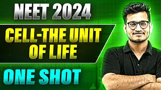 CELL-THE UNIT OF LIFE in 1 Shot: FULL CHAPTER COVERAGE (Theory+PYQs) || Prachand NEET