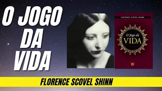 O JOGO DA VIDA | FLORENCE SCOVEL SHINN