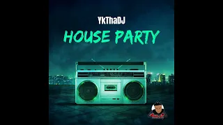 House Party 1 - Yk ThaDJ ( Old Skool Throwback Mix)