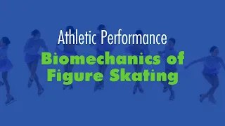 Biomechanics of Figure Skating