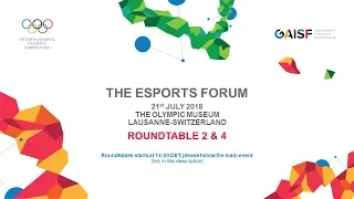 The Esports Forum - Roundtable 2 & 4