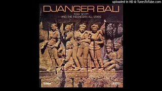 TONY SCOTT & THE INDONESIAN ALL STARS -Djanger Bali