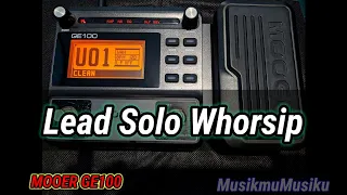 Mooer GE100 Lead Solo Patch Setting Worship