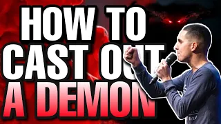 HOW to cast out a demon