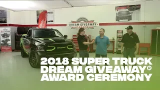 2018 Super Truck Dream Giveaway® Award Ceremony