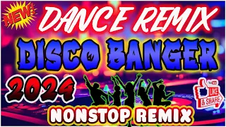 🇵🇭 [ NEW ]💥Best Disco Banger Remix 2023 - Nonstop Disco Dance Remix 2023