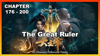 The Great Ruler / Da Zhu Zai Chapter 176-200 [Read Novel with Audio and English Text]