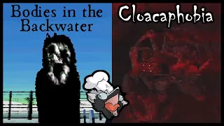 Bodies in the Backwater & Cloacaphobia | 2 Horror Games in 1