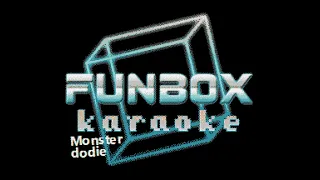 Dodie - Monster (Funbox Karaoke, 2019)