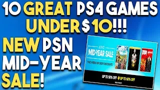 NEW PSN MID-YEAR SALE! 10 GREAT Games UNDER $10!